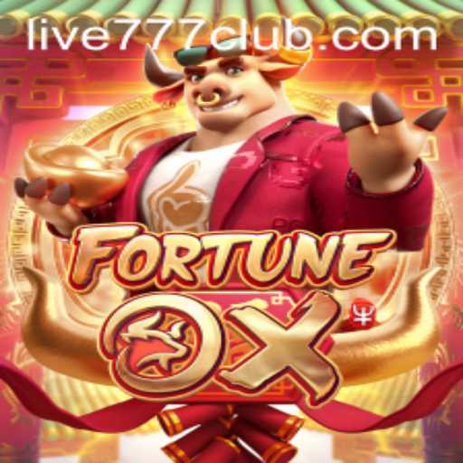 Exploring FortuneOx and the Rise of LIVE777 CLUB