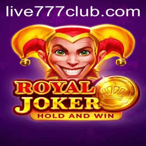Unveiling the Exciting World of Royaljoker: Dive into the LIVE777 CLUB